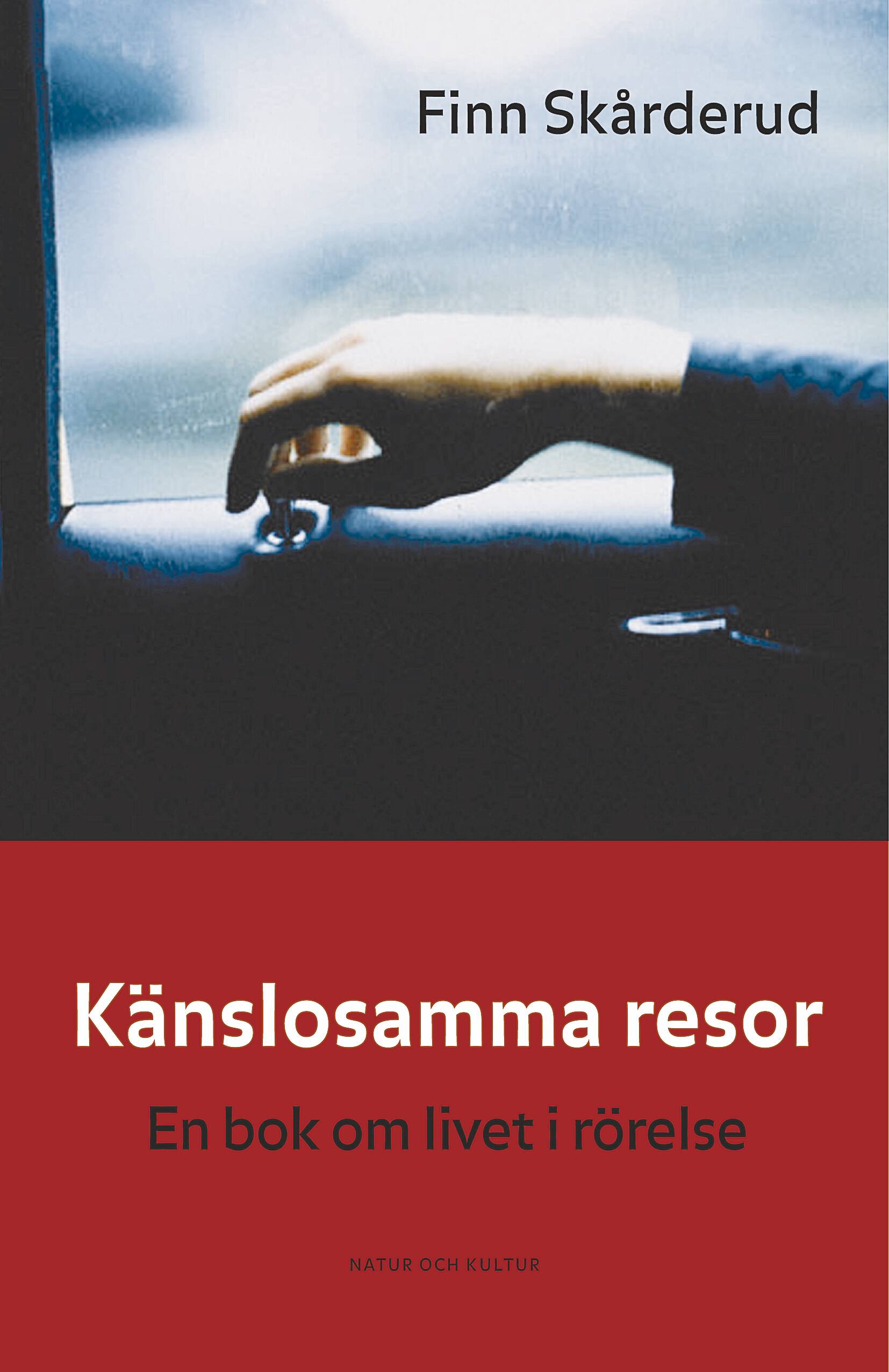 Känslosamma resor : en bok om livet i rörelse