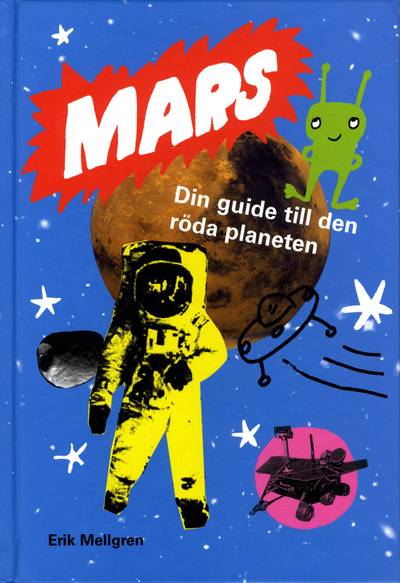Mars : Din guide till den röda planeten