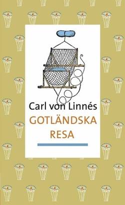 Carl von Linnés Gotländska resa