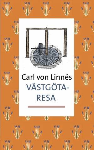 Carl von Linnés Västgötaresa