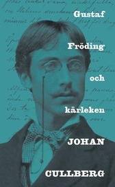 Gustaf Fröding och kärleken