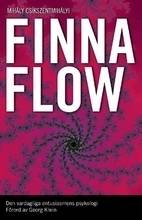 Finna flow : den vardagliga entusiasmens psykologi