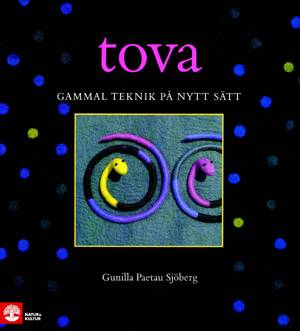 Tova : gammal teknik på nytt sätt