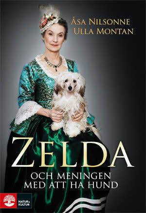 Zelda och meningen med att ha hund