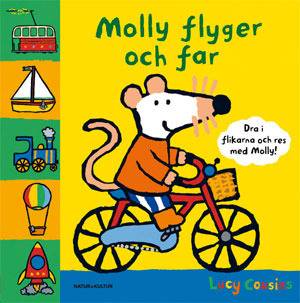 Molly flyger och far