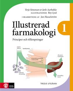 Illustrerad farmakologi 1 : principer och tillämpningar