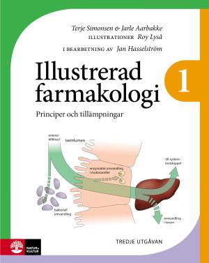 Illustrerad farmakologi 1 : principer och tillämpningar