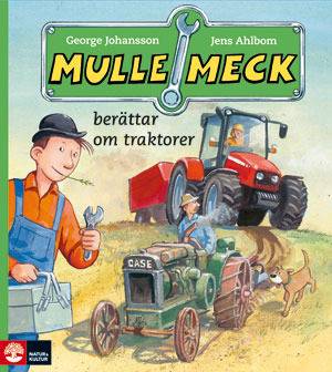 Mulle Meck berättar om traktorer