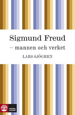 Sigmund Freud - mannen och verket