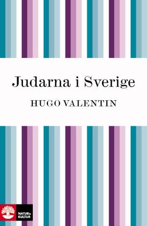Judarna i Sverige : från 1774 till 1950-talet 