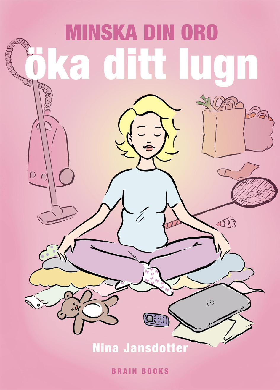 Minska din oro och öka ditt lugn