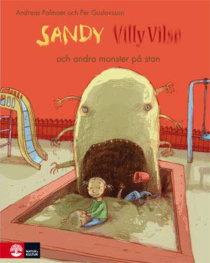Sandy, Villy Vilse och andra monster på stan