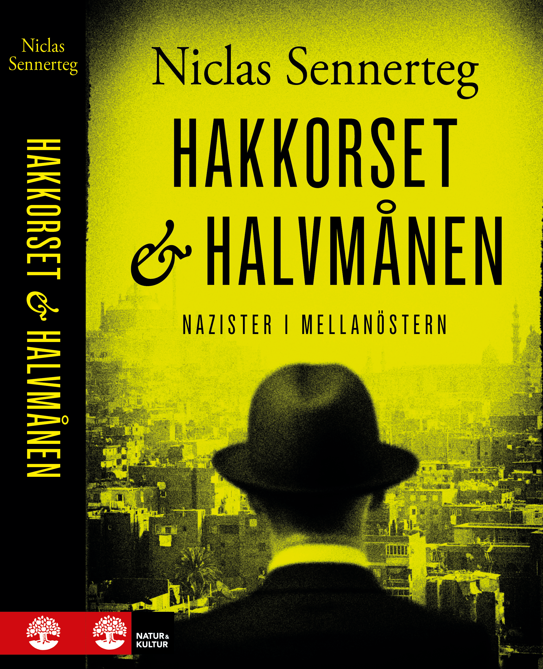 Hakkorset och halvmånen : nazister i Mellanöstern