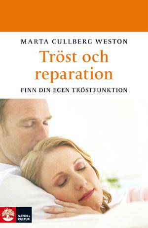 Tröst och reparation : Finn din egen tröstfunktion