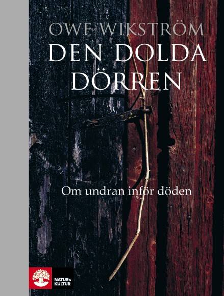 Den dolda dörren : om undran inför döden