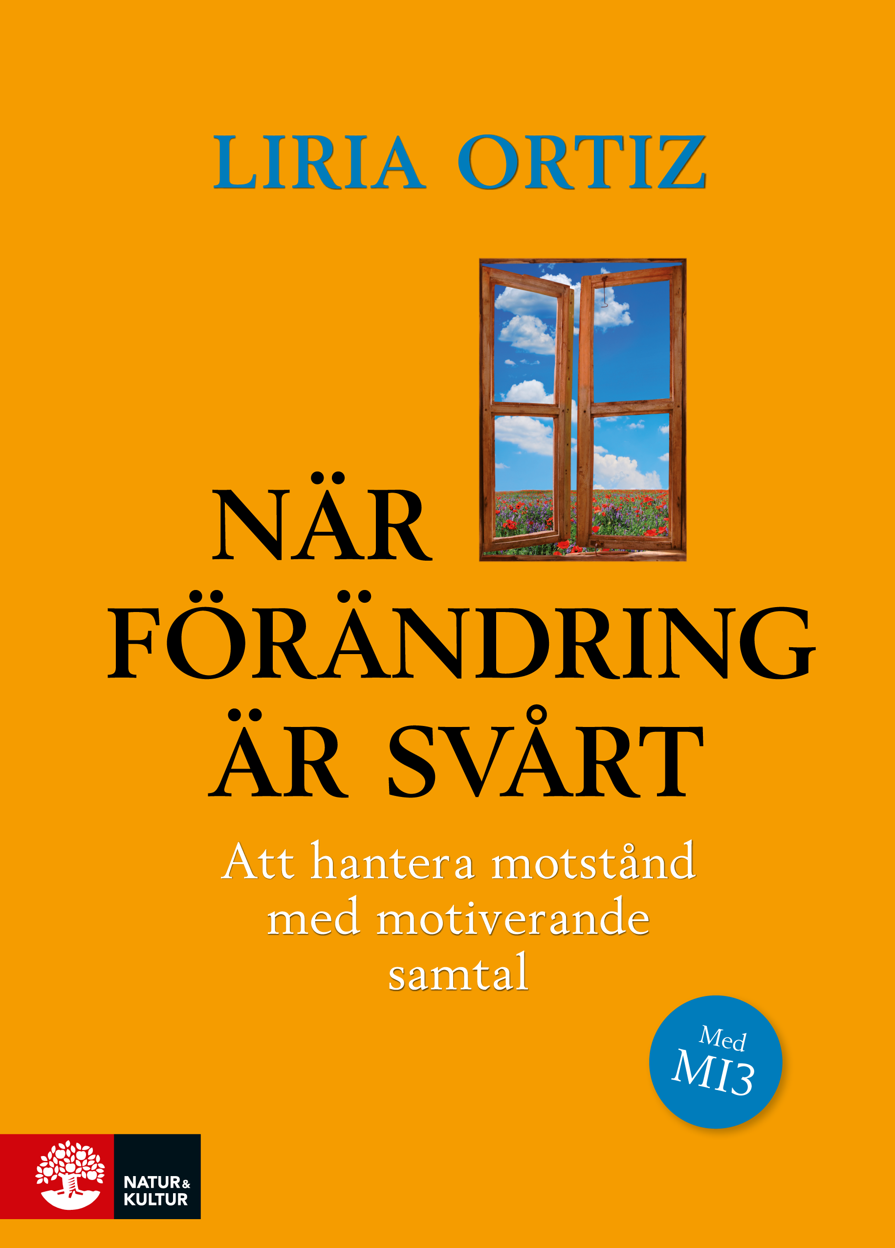 När förändring är svårt : Att hantera motstånd med motiverande samtal 2u