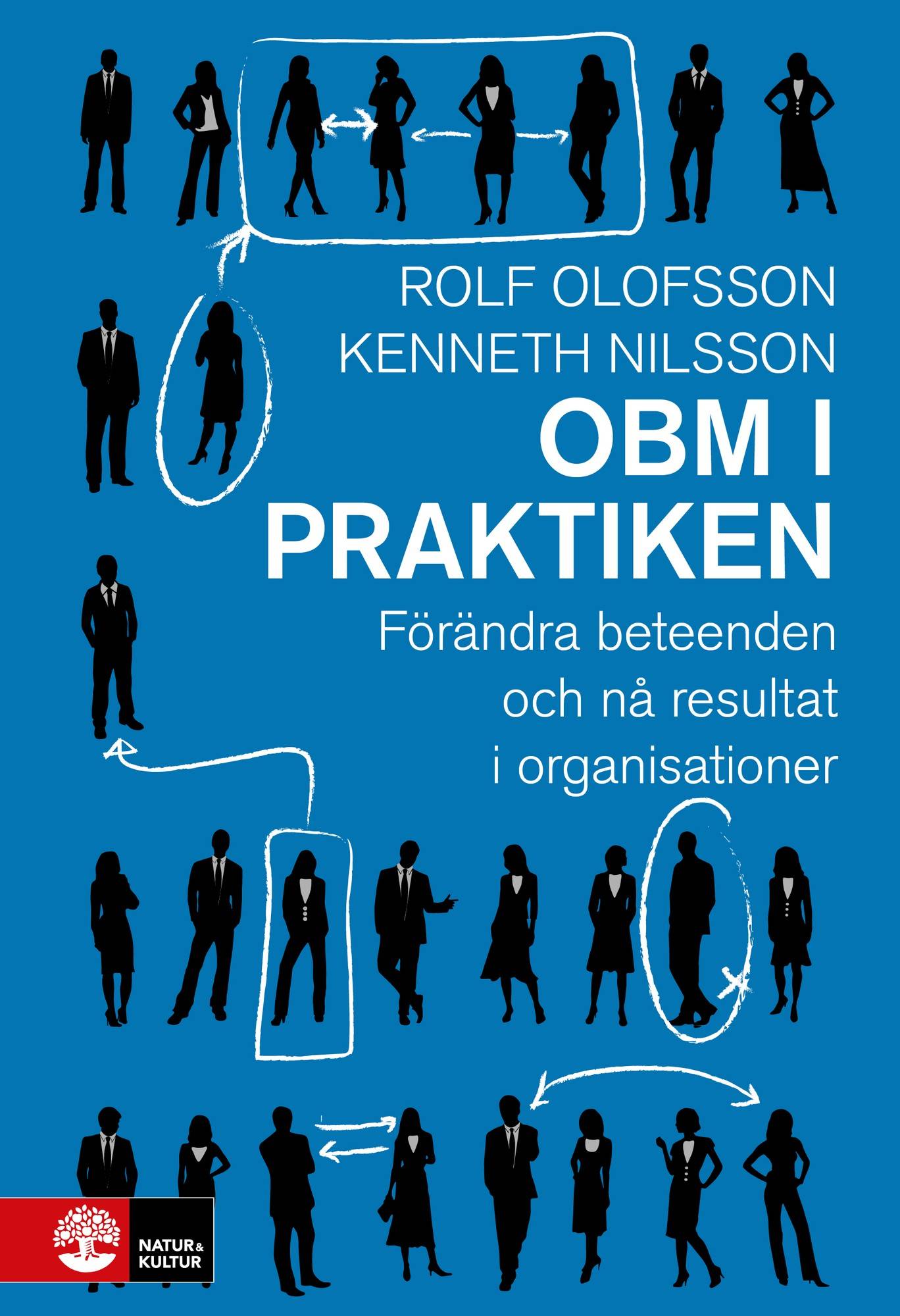OBM i praktiken : förändra beteenden och nå resultat i organisationer