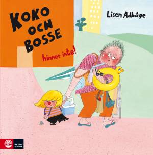 Koko och Bosse hinner inte