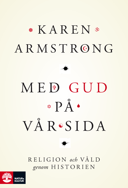 Med Gud på vår sida : religion och våld genom historien