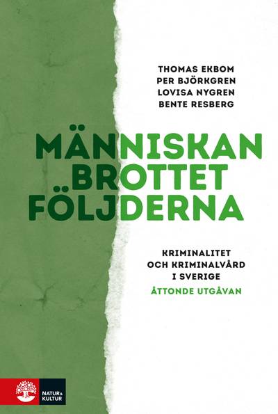 Människan, brottet, följderna