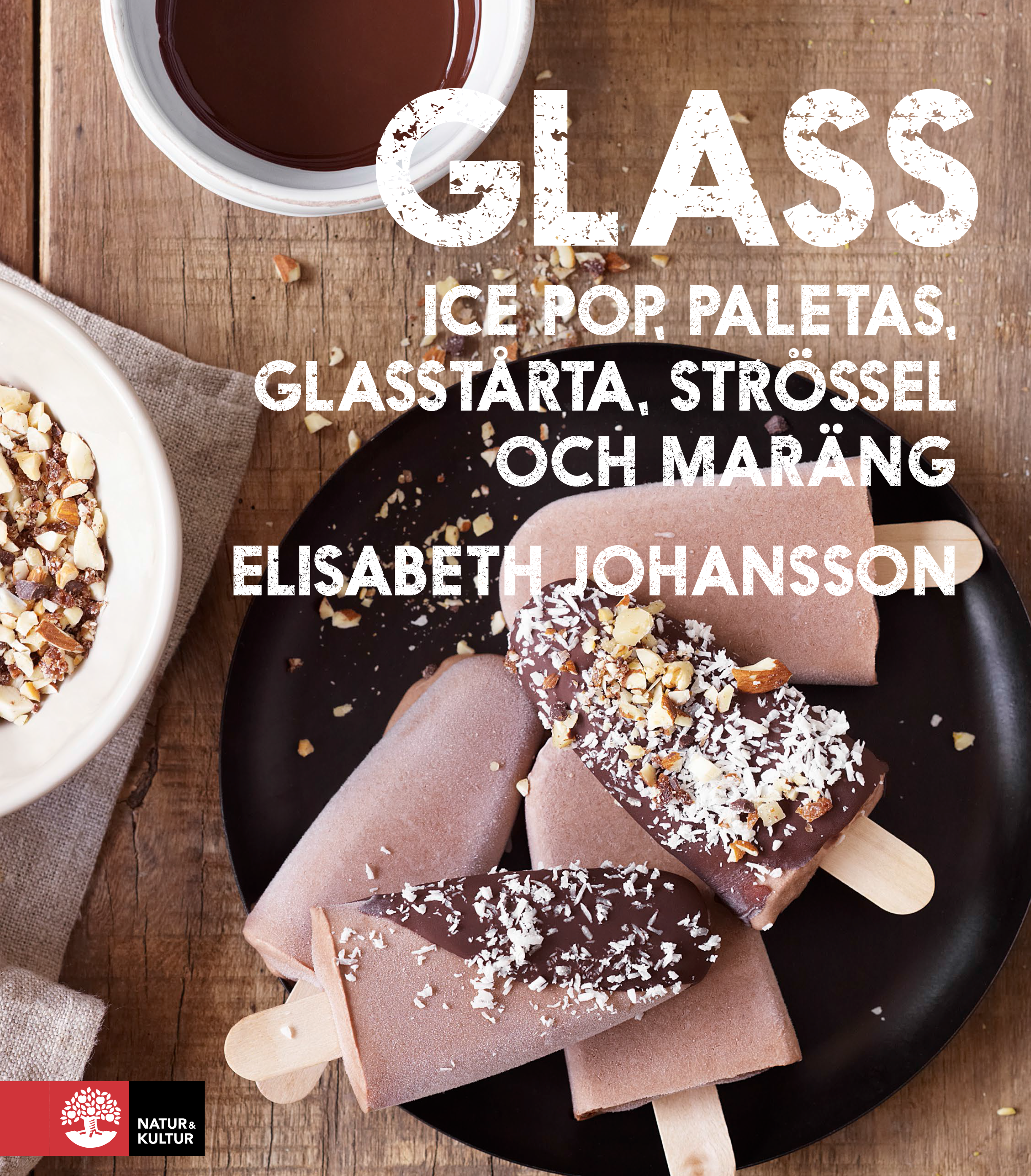 Glass : hemgjord glass, ice pop, paletas, glasstårta, strössel och maräng