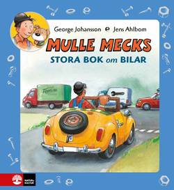 Mulle Mecks Stora bok om bilar samlingsvolym om allt som rullar och brummar