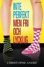 Inte perfekt men fri och lycklig