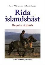 Rida islandshäst : Reynirs ridskola : om betydelsen av balans