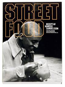 Streetfood : recept av Marcus Samuelsson