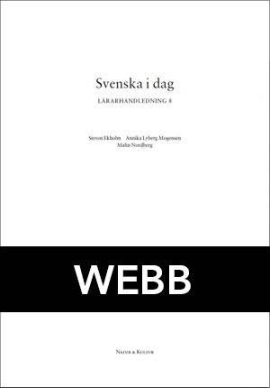 Svenska i dag 8 Lärarhandledning kopieringsunderlag Webb