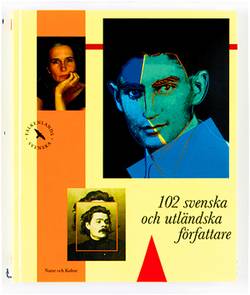 102 svenska och utländska författare Litteraturorientering