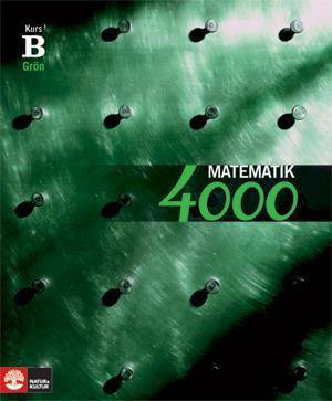 Matematik 4000 Kurs B Grön Lärobok