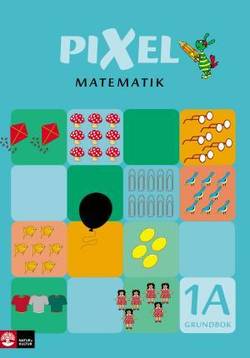 Pixel matematik 1A Grundbok