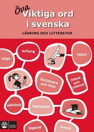 Viktiga ord i svenska : läsning och litteratur