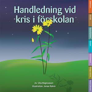 Handledning vid kris i förskolan