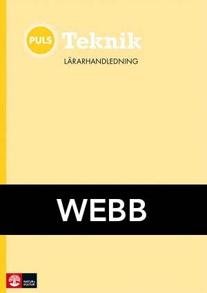 PULS Teknik 7-9 Lärarhandledning Webb, fjärde upplagan