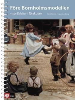 Före Bornholmsmodellen - språklekar i förskolan