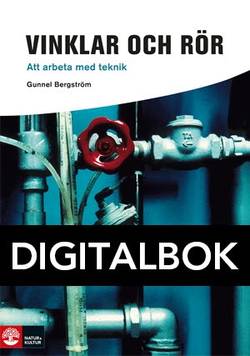 Framåt Yrkesinriktade böcker Vinklar och rör - Att arbeta med teknik Digita