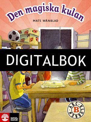 ABC-klubben åk 1 Den magiska kulan, Läsebok B Digitalbok Ljudbok