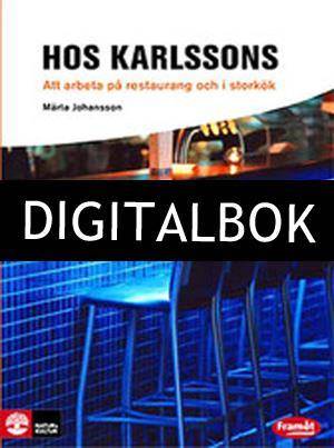 Framåt Hos Karlssons - Att arbeta på restaurang och i storkök Digitalbok