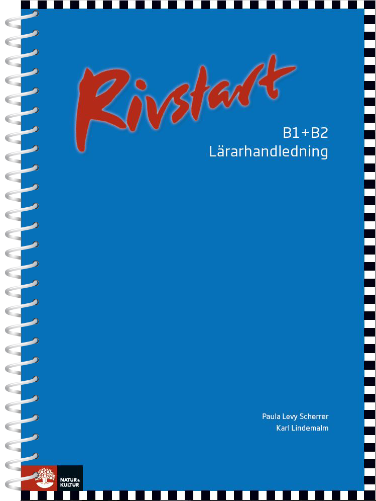 Rivstart B1+B2 Lärarhandledning, andra upplagan