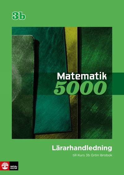 Matematik 5000 Kurs 3b Grön Lärarhandledning Webb