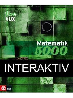 Matematik 5000 Kurs 1bc Vux Lärobok Interaktiv Plus