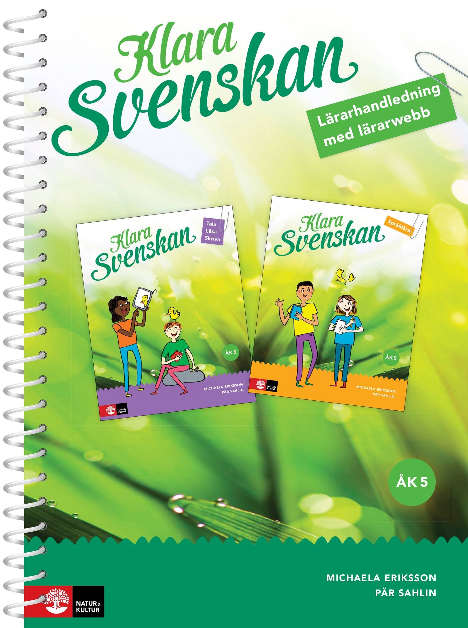 Klara svenskan åk 5 Lärarhandledning med lärarwebb