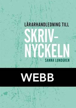 Skrivnyckeln Lärarhandledning Webb