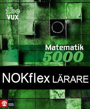 NOKflex Matematik 5000 Kurs 1bc Vux, Lärare
