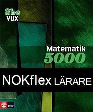 NOKflex Matematik 5000 Kurs 3bc Vux, Lärare