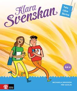 Klara svenskan Åk 6 Elevbok Tala, läsa, skriva