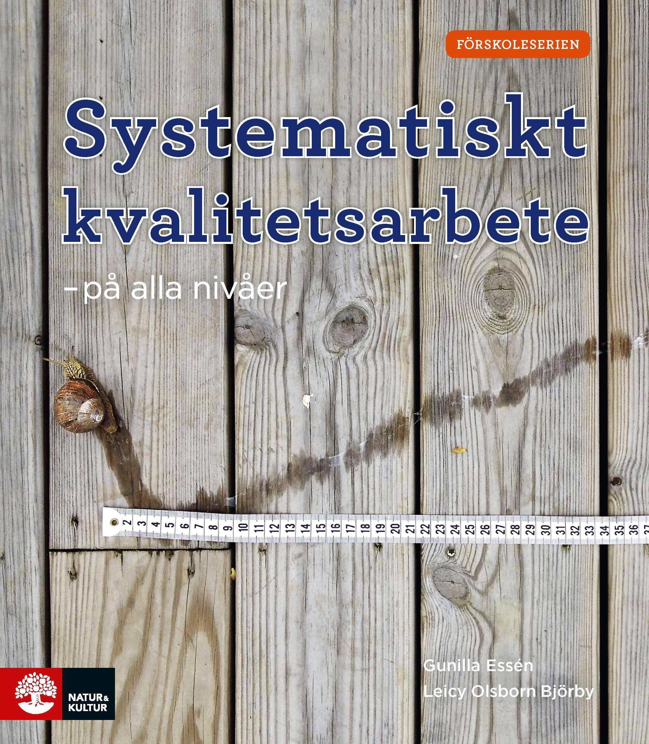 Systematiskt kvalitetsarbete - på alla nivåer