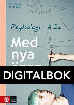 Med nya ögon - Psykologi 1 & 2a för gymnasiet Digi